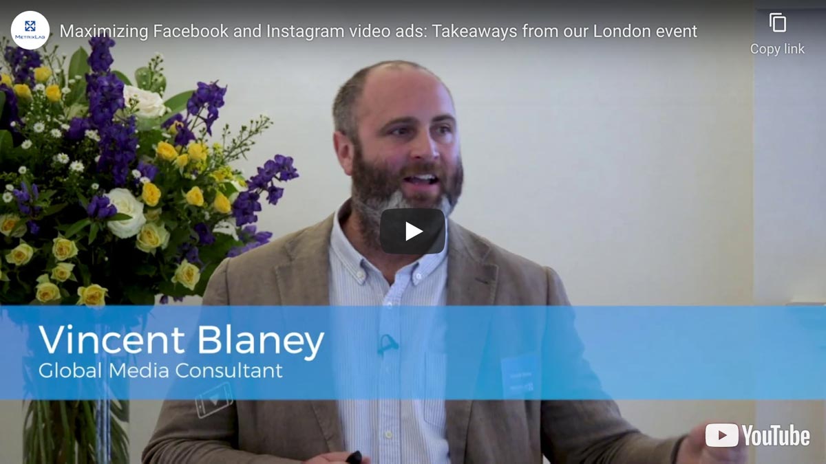 Maximizing Facebook and Instagram video ads: Takeaways from our London event